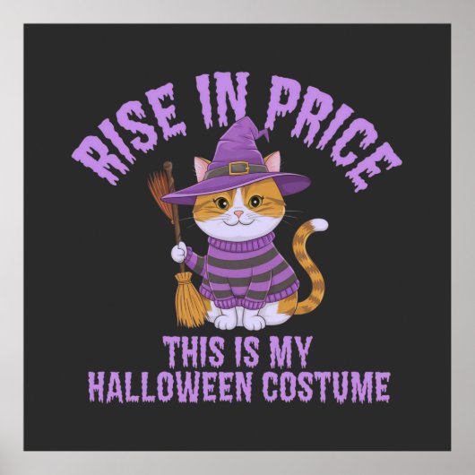 Stijging in prijs, dit is mijn Halloween kostuum! Poster (Voorkant)
