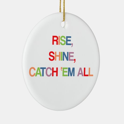 Stijging, schijn, vangst Em allemaal Keramisch Ornament (Rechts)