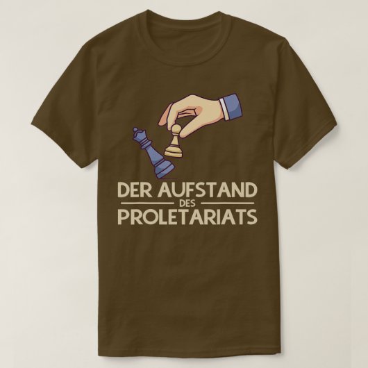 Stijging van de proletariat Funny chess speler sch T-shirt (Design voorkant)