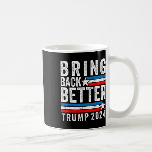 Stijl Bring Back Beter Trump 2024 Koffiemok (Rechts)