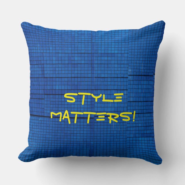"Stijl is uniek design" Kussen (Voorkant)
