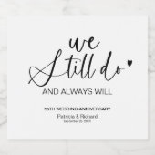 Stijlvol doen we nog steeds bruiloft gelofte verni sparkling wijnetiket (Enkel label)