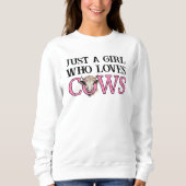 Stijlvol GEWOON EEN MEISJE DAT HOUDT VAN KOEIEN We Trui (Voorkant)