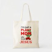 Stijlvol PLANT MOM LOVES JESUS Tote Bag (Voorkant)
