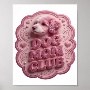 Stijlvol Roze HOND MOEDER CLUB Artistiek Motief Poster