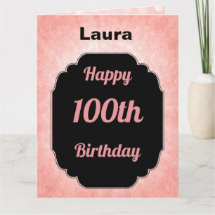 Stijlvol Roze voeg naam 100th Birthday toe Kaart