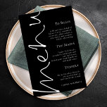 Stijlvol Script Simple Black Wedding Menu Poster<br><div class="desc">Stijlvol Script Simple Black Wedding Menu. Dit moderne zwarte en witte ontwerp heeft Menu in elegant geplaatst manuscript dat omhoog de linkerkant loopt en de rest van de tekst wordt gericht aan het recht dat u gemakkelijk kunt personaliseren. De tekst en de achtergrondkleur kunnen in om het even welk van...</div>