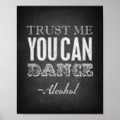 Stijlvol VERTROUWEN ME DAT U KUNT DANKEN -Alcohol Poster (Voorkant)