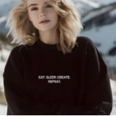 Stijlvol Zwarte Eat Sleep Create Repeat Slogan Trui