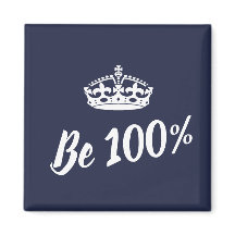 Stijlvolle Be 100% Kroon Motivatie Magneet