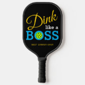 Stijlvolle DINK ALS EEN BOSS Pickleball Paddle (Achterkant)