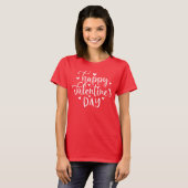 Stijlvolle en trendy Happy Valentijnsdag T-shirt (Voorkant volledig)