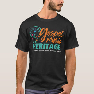 Stijlvolle GOSPELMUZIEK IS MIJN ERFGOED T-shirt