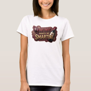 Stijlvolle Gouden WIJN MAKT ME SLIMMER Statement T T-shirt