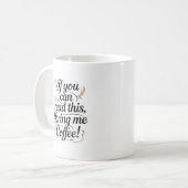 Stijlvolle koffie mok met grappige quote (Voorkant links)
