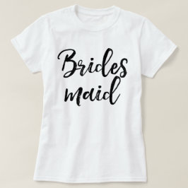 Stijlvolle Letterborsteltypografie | Bruidsmeisje T-shirt