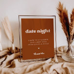 Stijlvolle retro Burnt Sinaasappel Date nacht idee Poster<br><div class="desc">Datumnacht ideeën voor de pasgetrouwden teken. Een retro chic thema: adopteer dit  en stijlvolle typografische ontwerp voor uw bruiloft briefpapier,  met een gebrande oranje kleur thema. Gemakkelijk te mengen en te matchen met onze soortgelijke briefpapier beschikbaar in perzik roze,  terracotta & bruine suiker. Volledig aanpasbare tekstkleuren en achtergronden.</div>