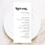 Stijlvolle retro zwart-wit Laten we bruiloft eten Menu<br><div class="desc">Laten we eten! Het menu van de bruiloft of van de receptie partij. Een retro chic-thema: neem dit enigszins  en stijlvolle typografische ontwerp aan voor je trouwkantoorbenodigdheden,  met een klassiek zwart-wit thema.  tekst,  kleuren en achtergronden.</div>