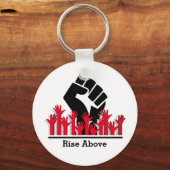 Stijlvolle RISE BOVEN Zwarte geschiedenismaand Sleutelhanger (Voorkant)