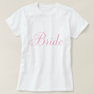 Stijlvolle scriptroze bride t-shirt