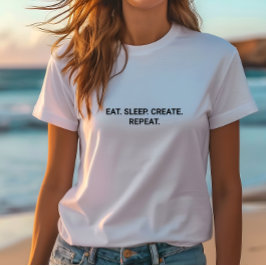 Stijlvolle White Eat Sleep Creëer Herhaal Slogan T-shirt