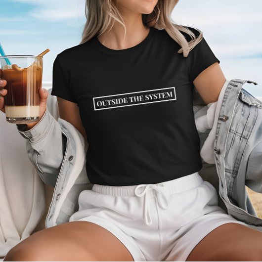 Stijlzwart buiten de systeemslogan t-shirt