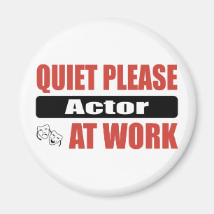 Stil alsjeblieft Acteur op het werk Magneet