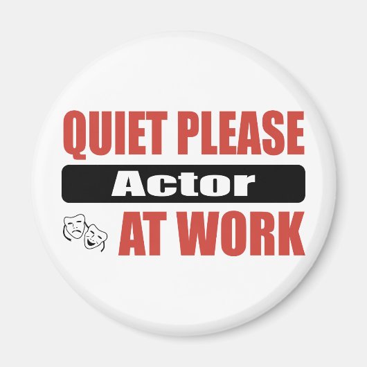 Stil alsjeblieft Acteur op het werk Magneet (Voorkant)