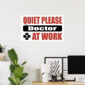 Stil alsjeblieft Doctor op het werk Poster (Thuiskantoor)
