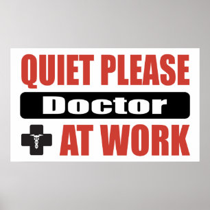 Stil alsjeblieft Doctor op het werk Poster