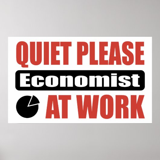 Stil alsjeblieft economist op het werk poster (Voorkant)