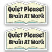 Stil alsjeblieft. Funny Book Quote 2 Piece Sticker (Voorkant)