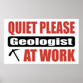 Stil alsjeblieft Geoloog op het werk Poster (Voorkant)
