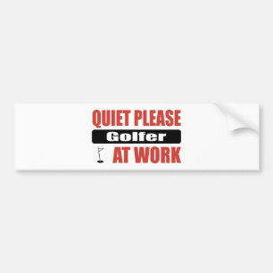 Stil alsjeblieft Golfer op het werk Bumpersticker