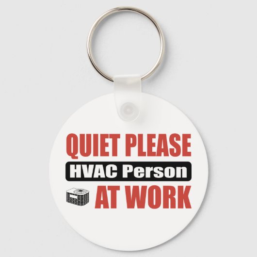 Stil, alsjeblieft: HVAC-persoon op het werk Sleutelhanger (Voorkant)