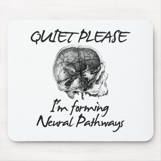 Stil alsjeblieft: Ik maak Neurale Pathways Muismat (Voorkant)
