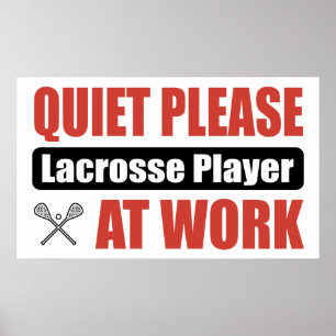 Stil alsjeblieft Lacrosse Player op het werk Poster