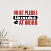 Stil alsjeblieft Linguïst op het werk Poster (Keuken)