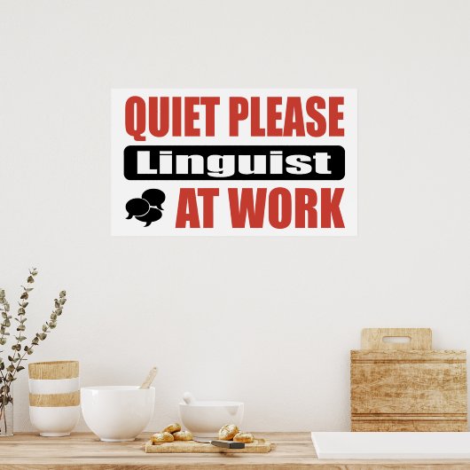 Stil alsjeblieft Linguïst op het werk Poster (Keuken)