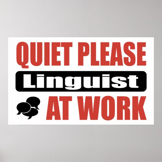 Stil alsjeblieft Linguïst op het werk Poster (Voorkant)