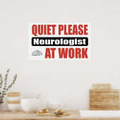Stil alsjeblieft Neuroloog op het werk Poster (Keuken)