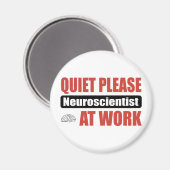 Stil alsjeblieft Neurowetenschapper op het werk Magneet (Voorkant / Achterkant)
