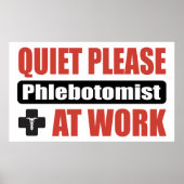 Stil alsjeblieft Phlebotomist op het werk Poster (Voorkant)