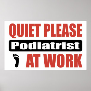 Stil alsjeblieft Podiatrist op het werk Poster