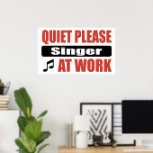 Stil alsjeblieft Singer op het werk Poster (Thuiskantoor)