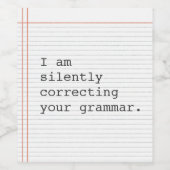 Stil corrigeren Grammar Funny Persoonlijk Wijn Etiket (Enkel label)