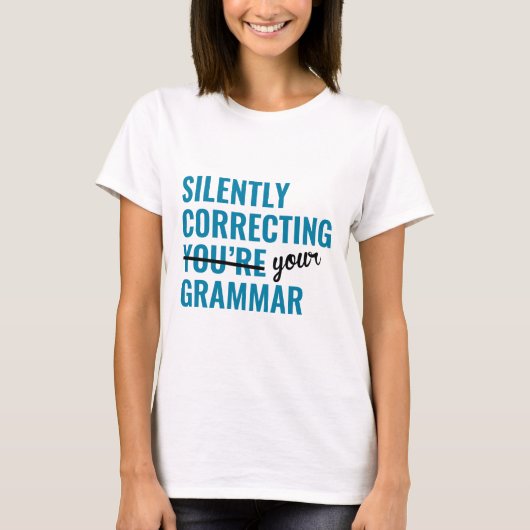 Stil corrigeren Je bent Grammar T-shirt (Voorkant)