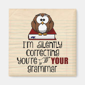 Stil corrigeren van je Grammar Sarcastic Owl Magneet (Voorkant)