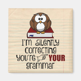 Stil corrigeren van je Grammar Sarcastic Owl Magneet
