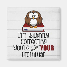 Stil corrigeren van je Grammar Sarcastic Owl Magneet